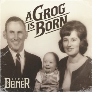 Kurt Deimer – A Grog is Born (2026)