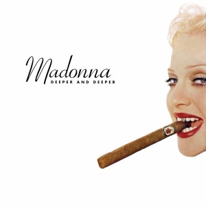 Madonna – Deeper and Deeper (1992)