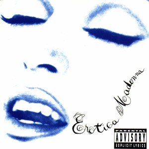 Madonna – Erotica (PA Version) (1992)