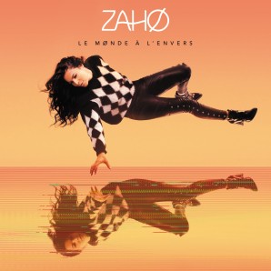 Zaho – Le monde à l’envers (2017)