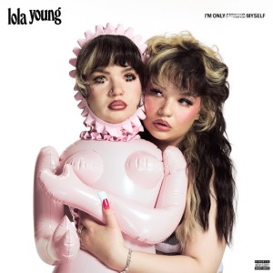 Lola Young – I’m Only F**king Myself (2025)
