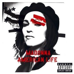 Madonna – American Life (2003)