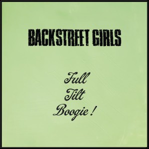 Backstreet Girls – Full Tilt Boogie (2026)
