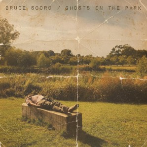 Bruce Soord – Ghosts In The Park (2026)